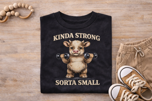 Kinda Strong Sorta Small Toddler