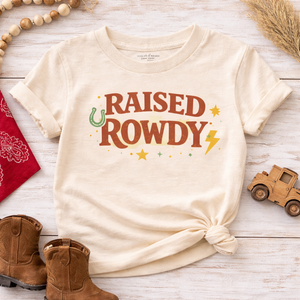 Raised Rowdy Toddler