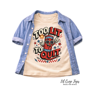 Too Lit To Quit Toddler