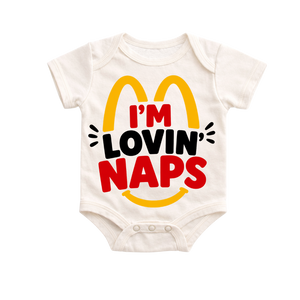I'm Lovin' Naps Onesie