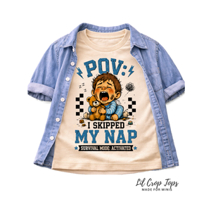 POV I Skipped My Nap Toddler