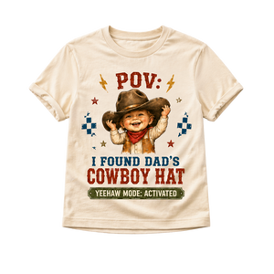 POV I Found Dad's Cowboy Hat Toddler