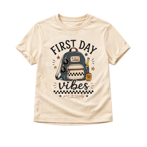First Day Vibes Toddler