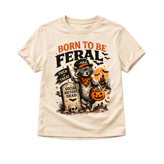 Born To Be Feral Toddler