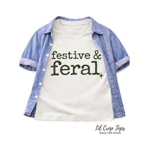 Festive + Feral