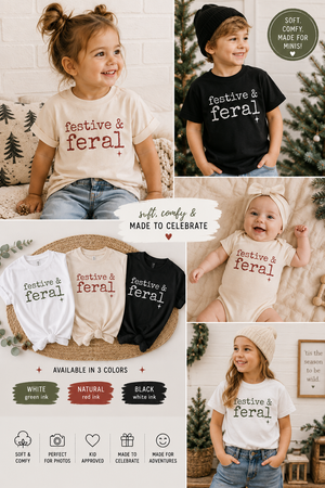 Festive + Feral