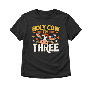 Holy Cow I'm Three Toddler