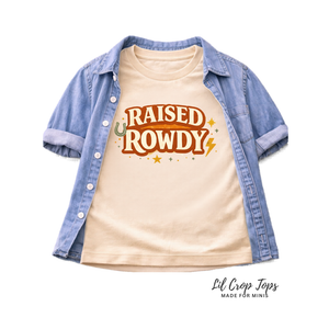 Raised Rowdy Toddler