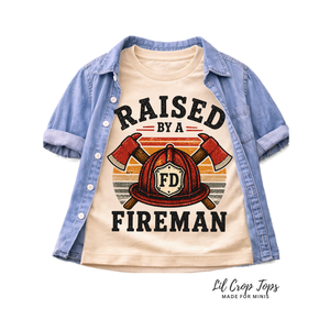 Raised By A Fireman Toddler