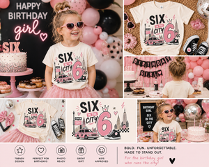 Six In The City Birthday