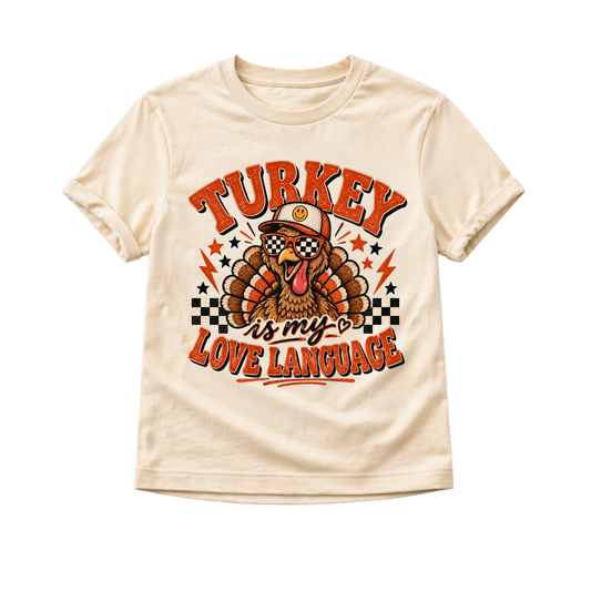 Thanksgiving Kids Shirt, Turkey Is My Love Language Shirt, Toddler Thanksgiving Tee, Baby Turkey Onesie, Boys Girls Thanksgiving Shirt